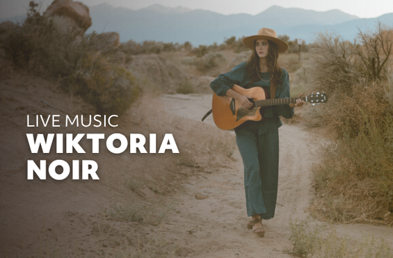 LIVE MUSIC: Wiktoria Noir